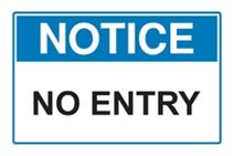 Notice - No Entry